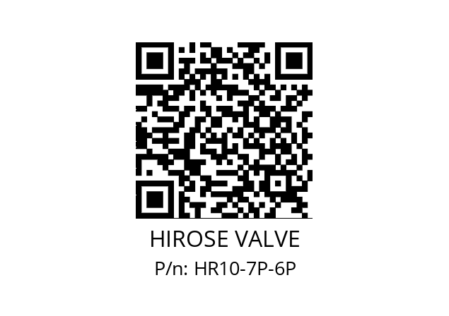   HIROSE VALVE HR10-7P-6P