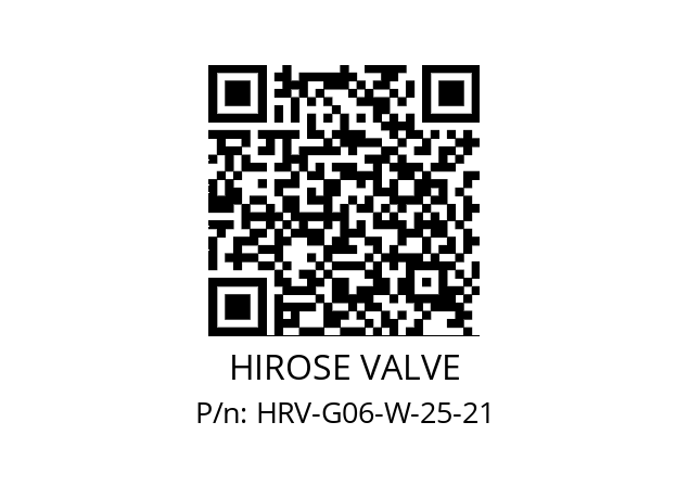   HIROSE VALVE HRV-G06-W-25-21