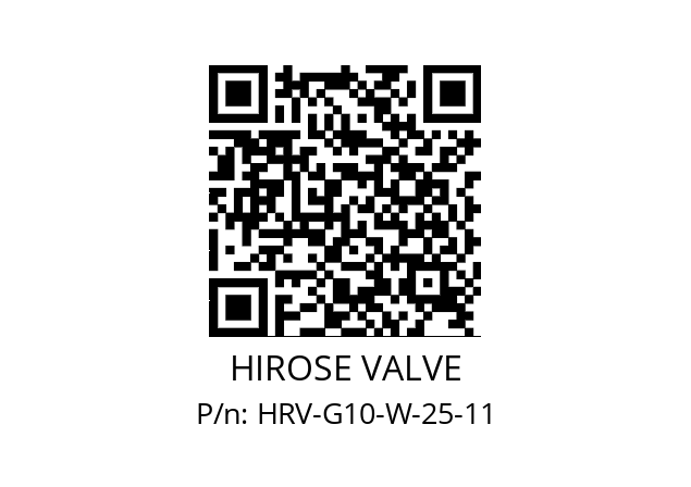   HIROSE VALVE HRV-G10-W-25-11