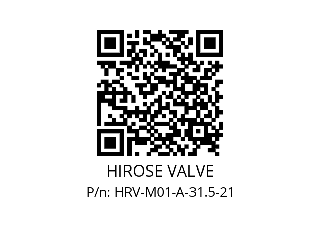   HIROSE VALVE HRV-M01-A-31.5-21