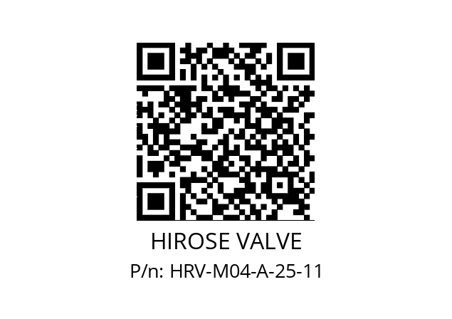   HIROSE VALVE HRV-M04-A-25-11