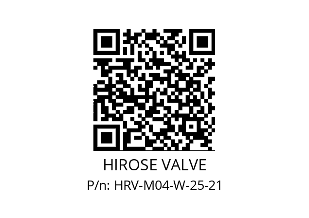   HIROSE VALVE HRV-M04-W-25-21