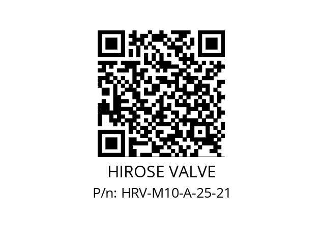   HIROSE VALVE HRV-M10-A-25-21