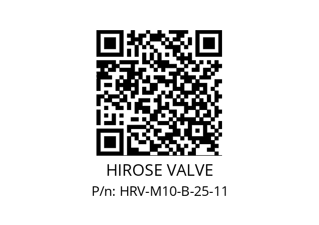   HIROSE VALVE HRV-M10-B-25-11