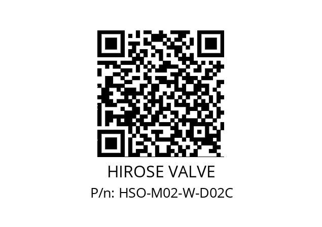   HIROSE VALVE HSO-M02-W-D02C