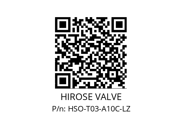   HIROSE VALVE HSO-T03-A10C-LZ