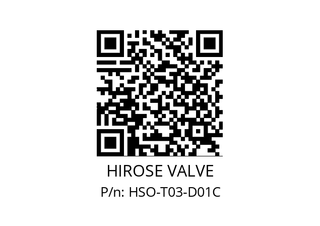   HIROSE VALVE HSO-T03-D01C