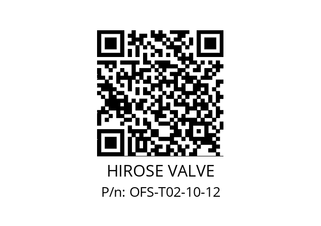   HIROSE VALVE OFS-T02-10-12