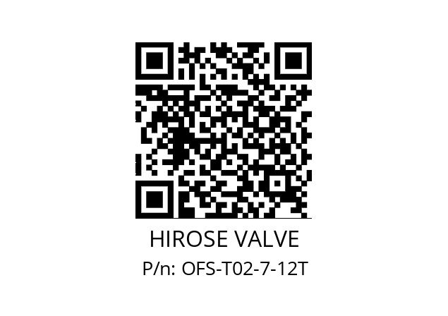   HIROSE VALVE OFS-T02-7-12T