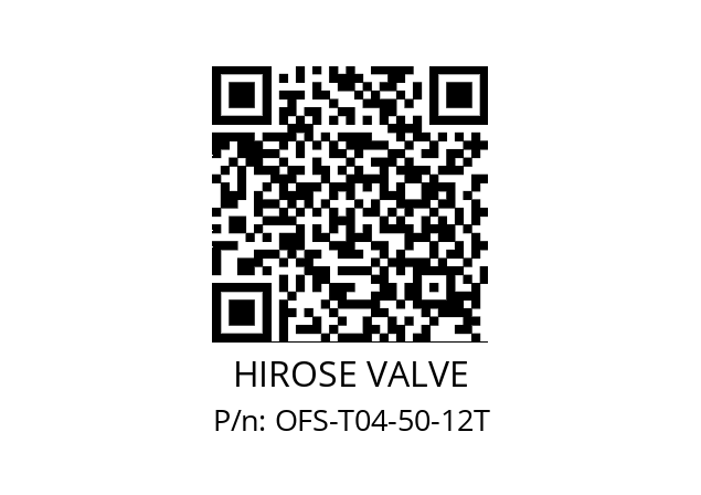   HIROSE VALVE OFS-T04-50-12T