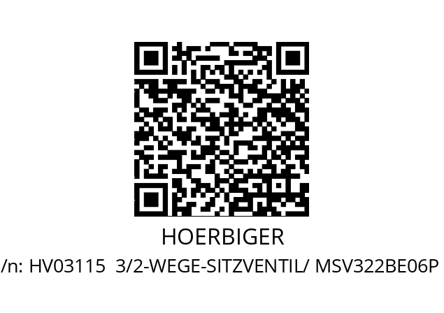   HOERBIGER HV03115  3/2-WEGE-SITZVENTIL/ MSV322BE06P B