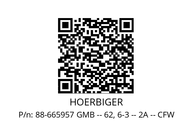   HOERBIGER 88-665957 GMB -- 62, 6-3 -- 2A -- CFW