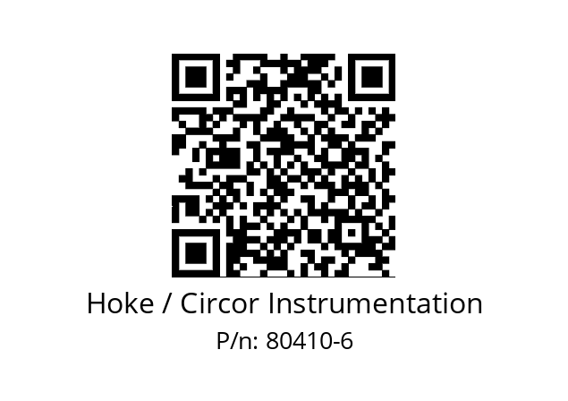   Hoke / Circor Instrumentation 80410-6