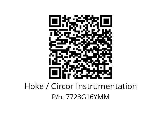   Hoke / Circor Instrumentation 7723G16YMM