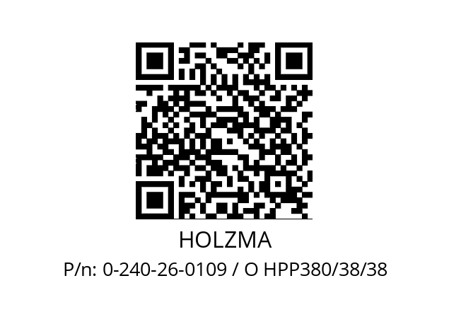   HOLZMA 0-240-26-0109 / O HPP380/38/38