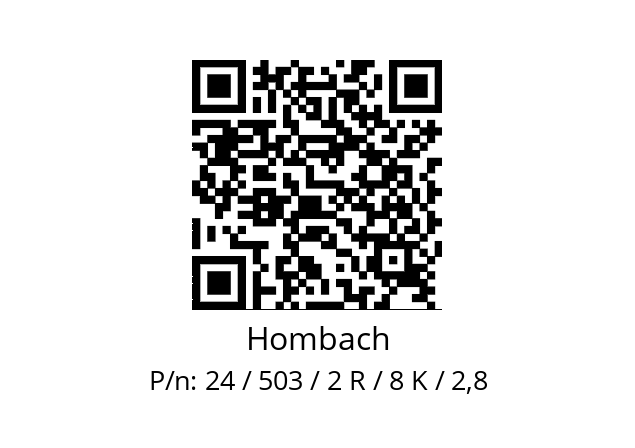   Hombach 24 / 503 / 2 R / 8 K / 2,8