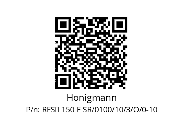   Honigmann RFS 150 E SR/0100/10/3/O/0-10