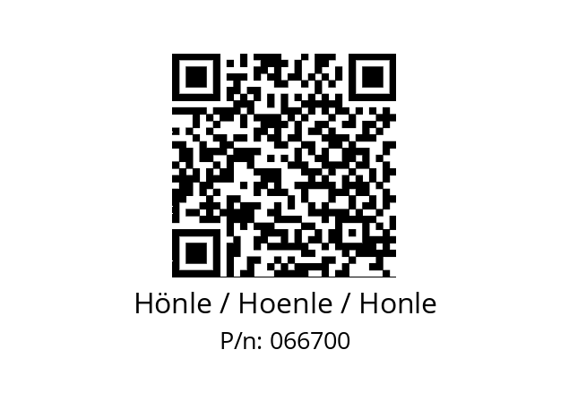   Hönle / Hoenle / Honle 066700