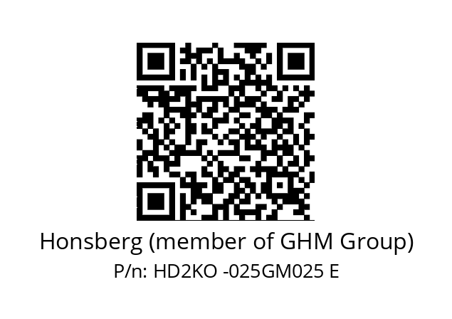   Honsberg (member of GHM Group) HD2KO -025GM025 E