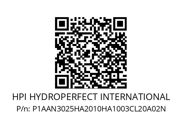   HPI HYDROPERFECT INTERNATIONAL P1AAN3025HA2010HA1003CL20A02N