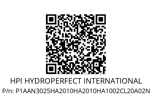   HPI HYDROPERFECT INTERNATIONAL P1AAN3025HA2010HA2010HA1002CL20A02N