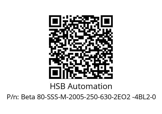   HSB Automation Beta 80-SSS-M-2005-250-630-2EO2 -4BL2-0