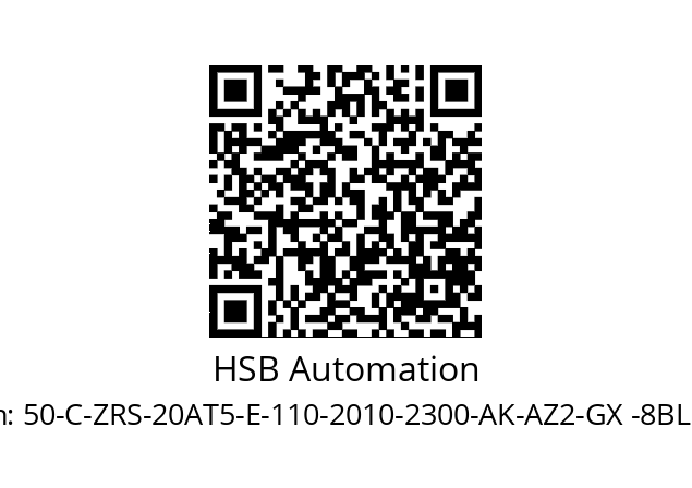   HSB Automation 50-C-ZRS-20AT5-E-110-2010-2300-AK-AZ2-GX -8BL1-1