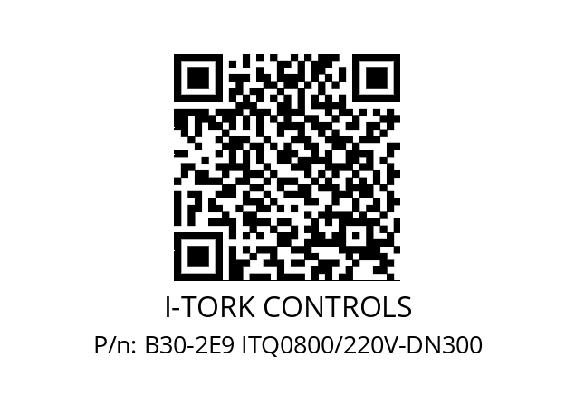   I-TORK CONTROLS В30-2Е9 ITQ0800/220V-DN300