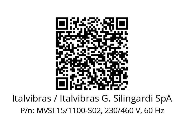   Italvibras / Italvibras G. Silingardi SpA MVSI 15/1100-S02, 230/460 V, 60 Hz