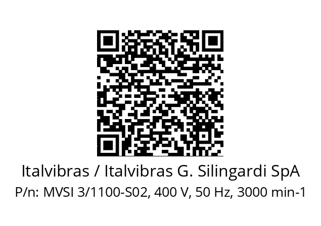   Italvibras / Italvibras G. Silingardi SpA MVSI 3/1100-S02, 400 V, 50 Hz, 3000 min-1