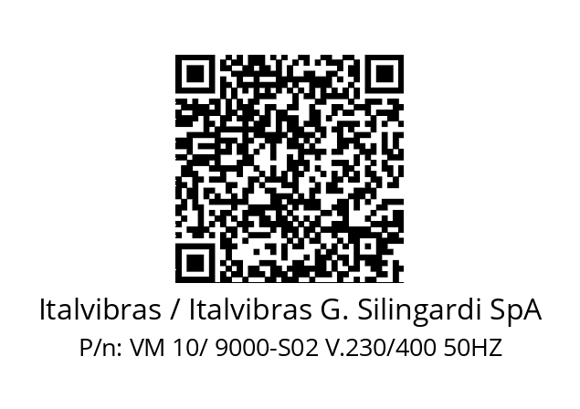   Italvibras / Italvibras G. Silingardi SpA VM 10/ 9000-S02 V.230/400 50HZ