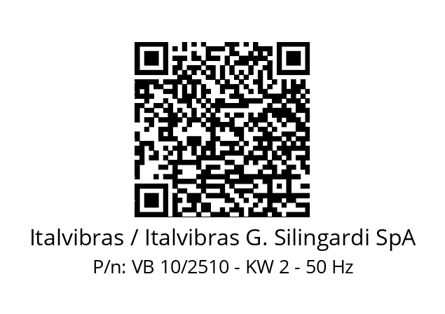   Italvibras / Italvibras G. Silingardi SpA VB 10/2510 - KW 2 - 50 Hz