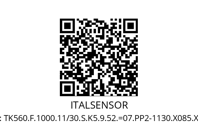   ITALSENSOR TK560.F.1000.11/30.S.K5.9.52.=07.PP2-1130.X085.X387