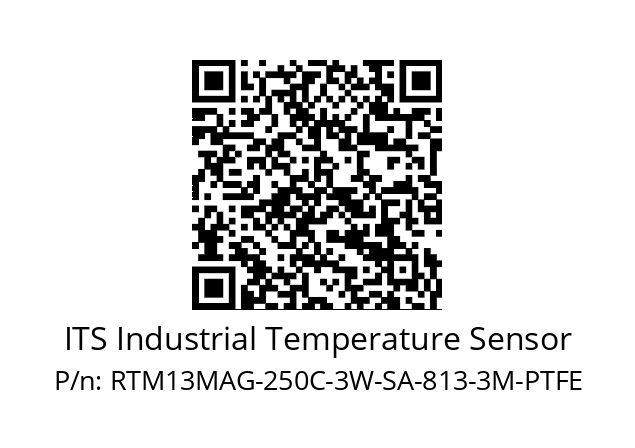   ITS Industrial Temperature Sensor RTM13MAG-250C-3W-SA-813-3M-PTFE