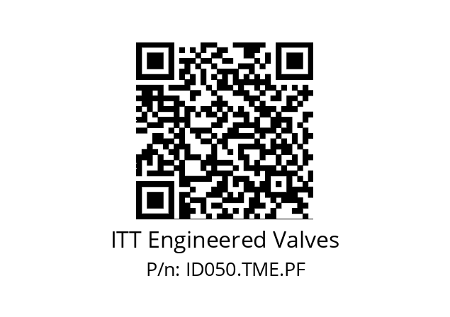   ITT Engineered Valves ID050.TME.PF