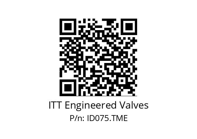   ITT Engineered Valves ID075.TME