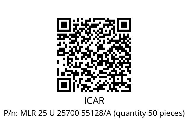   ICAR MLR 25 U 25700 55128/A (quantity 50 pieces)