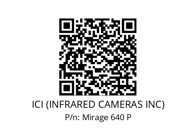   ICI (INFRARED CAMERAS INC) Mirage 640 P