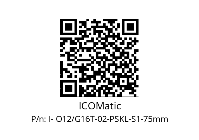   ICOMatic I- O12/G16T-02-PSKL-S1-75mm