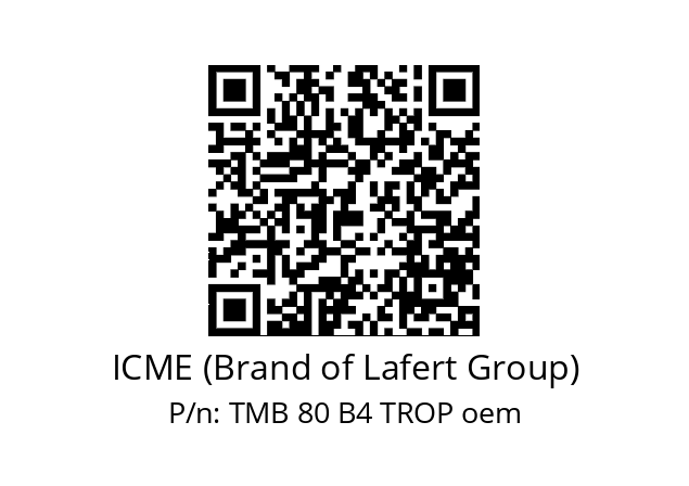   ICME (Brand of Lafert Group) TMB 80 B4 TROP oem