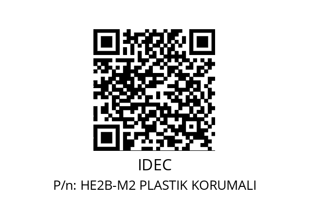   IDEC HE2B-M2 PLASTIK KORUMALI