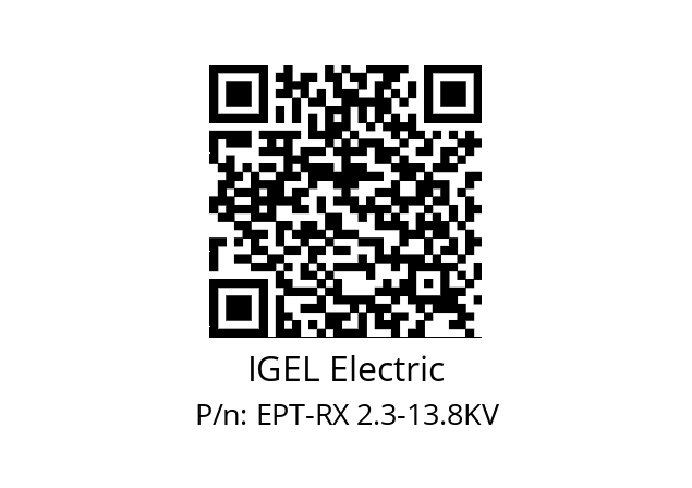   IGEL Electric EPT-RX 2.3-13.8KV