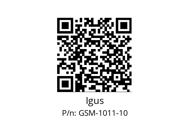   Igus GSM-1011-10