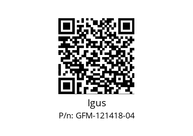   Igus GFM-121418-04