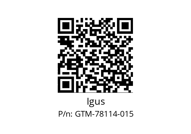   Igus GTM-78114-015