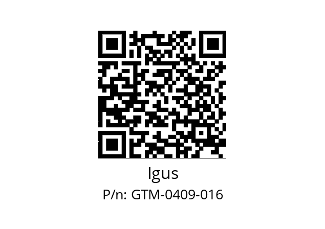   Igus GTM-0409-016