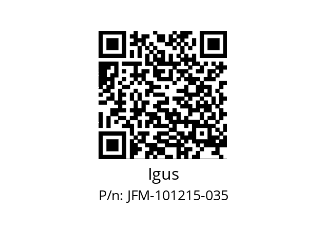   Igus JFM-101215-035