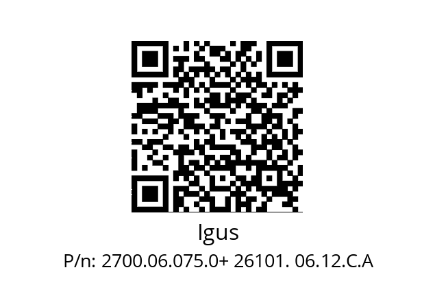   Igus 2700.06.075.0+ 26101. 06.12.C.A