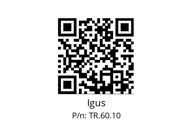   Igus TR.60.10