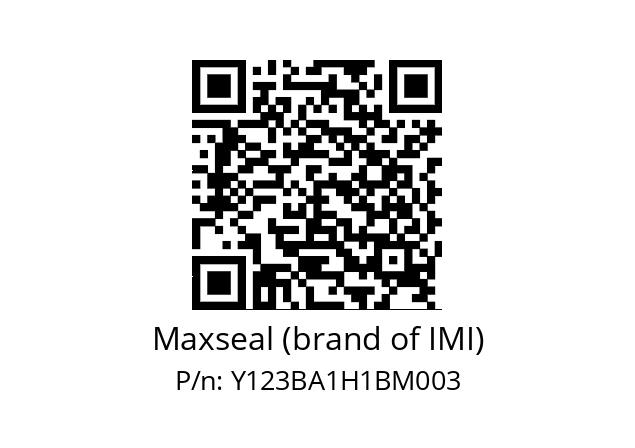   Maxseal (brand of IMI) Y123BA1H1BM003